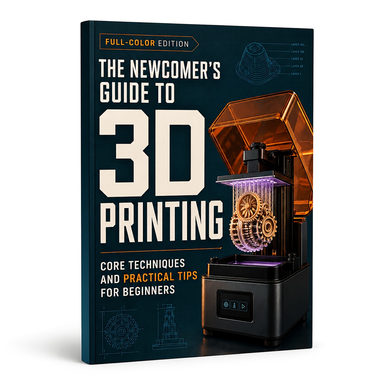 The Newcomer's Guide to 3D Printing
